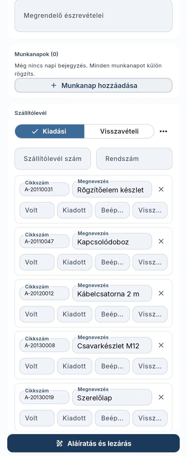 Szállítólevél: kiadott és visszavett tételek